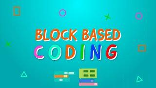 What is Block Based Coding | Coding for Kids | Block Coding for Kids | What is Coding | Kids Coding
