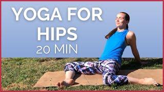 20 minute Yoga for Hips | Relieve & Release Your Tight Hips