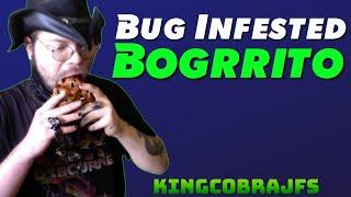 Cobra Eats Bug Infested Bogrrito