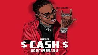 [Free] Migos Type Beat - "$ CASH $ " | Free Rap/Trap Type Beat 2018