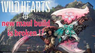 wild hearts end game critical maul build kinda broken?