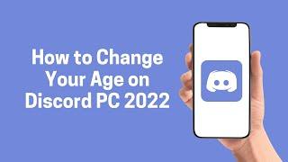 [Discord] How to Change Your Age on Discord PC 2022 (Discord)