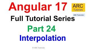 Angular 17 Tutorial #24 - Interpolation | Angular 17 Tutorial For Beginners