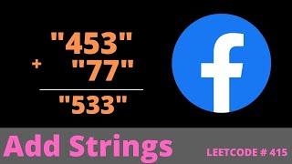 ADD STRINGS | PYTHON SOLUTION | LEETCODE 415