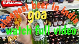 Beer Price in Goa Exposed: What You Need to Know ||beer price in goa