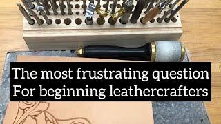 I wish I had this answer when I started tooling leather