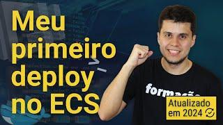 Realizando seu primeiro deploy para o ECS da AWS