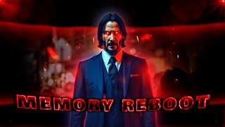 John Wick - Memory Reboot / EDIT