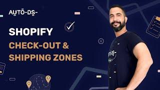 How To Set Shopify Check-out Settings & Shipping Zones