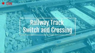 How do railroad track switches work? | Switches and Crossing Live Footage