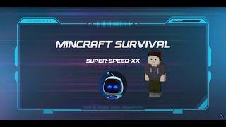 Minecraft Survival with super-speed-xx - Day 1