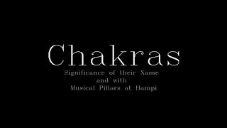 Chakras | Significance with Name & Musical Pillar of Hampi |