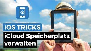 iCloud Speicherplatz voll? Speicherplatz verwalten - So geht's!