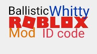 BALLISTIC WHITTY MOD FRIDAY NIGHT ROBLOX ID CODE