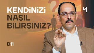 Nefsinin Efendisi Olan Evrenin Efendisi Olur - İbrahim Kalın | Kendi Gökkubbemiz