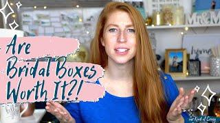 Are Bridal Boxes Worth It?! : Breaking Down Wedding Subscription Boxes