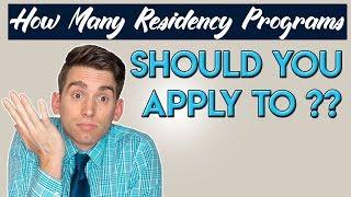 How Many Residency Programs Should You Apply to | Medical School Tips