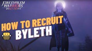 How to Recruit Byleth | Azure Gleam Path - Fire Emblem Warriors Three Hopes