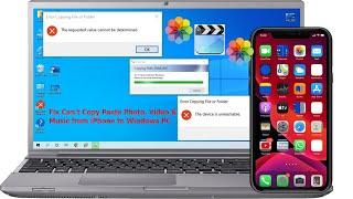 Fix All Error of Can’t Copy Paste iPhone Photos, Video to Windows PC