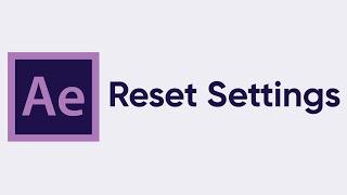 Reset After Effects || Reset After Effects To Default Settings || 100% Working