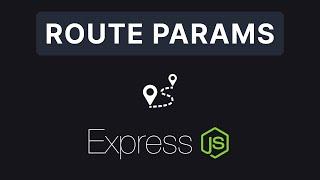Express JS #3 - Route Parameters