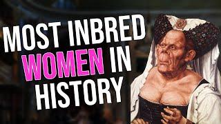 History's Most Inbred Women