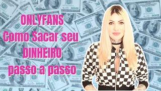 ONLYFANS Como Sacar Seu Dinheiro PASSO A PASSO -Transferwise