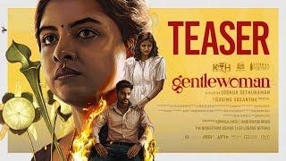 Gentlewoman - Teaser | Lijomol, Hari Krishnan, Losliya | Joshua Sethuraman | Govind Vasantha