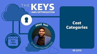 Cost Categories | The Keys to AWS Optimization | S3 E15