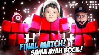 FINAL HARI TERAKHIR DI ARENA SQUID GAME PALING MEMATIKAN BARENG AYAH BOCIL!!! SALAH DIKIT AUTO M4TI!