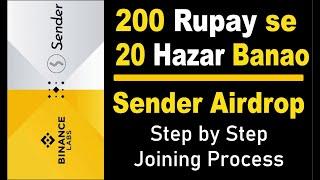 Binance Backed, Sender Airdrop. 200 Rupay se 20 Hazar banao