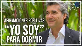 Afirmaciones positivas para la noche con Pablo Gómez