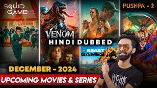 Upcoming Movies And Series In December 2024 | Squid Game Season 2 | Venom The Last Dance OTT