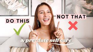 Dating Tips For Females + Pre Date Self Care