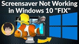 Screensaver Not Working in Windows 10  ️