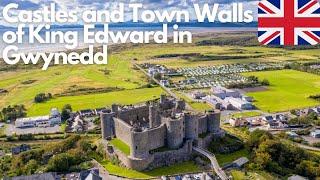 Exploring the Majestic Castles and Town Walls of King Edward in Gwynedd