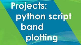 Project: 3.4 (python script band plotting ) Si band structure | Quantum Espresso Tutorial 2019