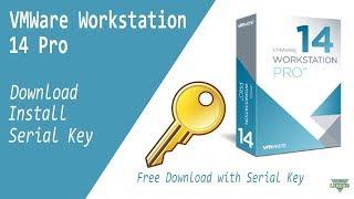 VMware Workstation 14 pro Installer with License keys(Updated 2018)