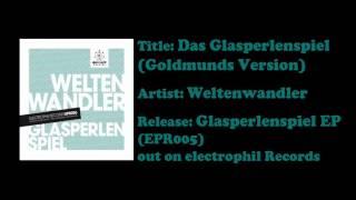 Weltenwandler - Das Glasperlenspiel (Goldmunds Version)