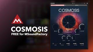 Cosmosis for MSoundFactory: Intro
