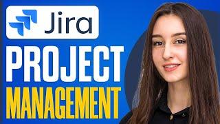 How To Use Jira Project Management Tool (Jira Tutorial For Beginners 2024)