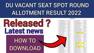 DU Vacant Seats Spot Round Allotment 2022 | How To Check DU Vacant Seats List 2022