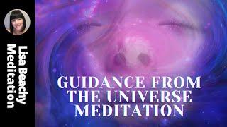 Universal Guidance Meditation | Connect in to Receive Higher Self Guidance