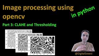 27 - CLAHE and Thresholding using opencv in Python