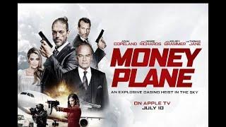 Money Plane Full Movie