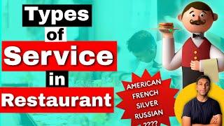 Types of Table Services| American, Silver, French, Russian etc| Types of Services in Restaurant|