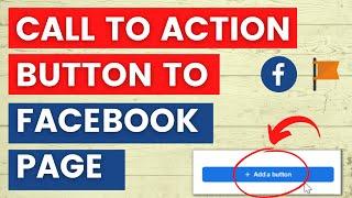 How To Add A Call to Action Button To Facebook Page? [in 2024] - FB Page CTA Button