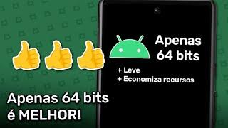 Android apenas 64 bits? O que é? Testes? Vantagens? Desvantagens? e mais..