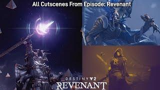 Destiny 2 | All cutscenes from episode: Revenant