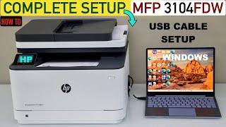 HP Laserjet Pro MFP 3104fdw Setup With Windows Laptop Using USB Cable, Printing & Scanning Test !